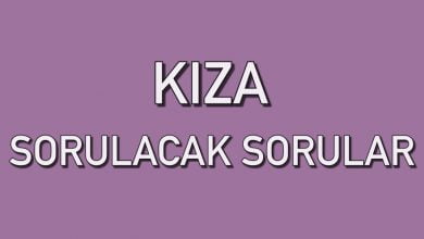 kıza sorulacak sorular